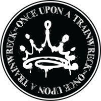 Once Upon a Trainwreck™